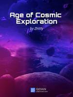 Age of Cosmic Exploration