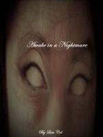 Awake in a Nightmare