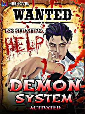 Demon System, Activated