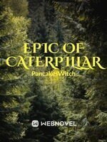 Epic of Caterpillar