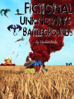 Fictional Unknown's Battlegrounds