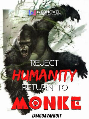 Reject Humanity, Return to Monke
