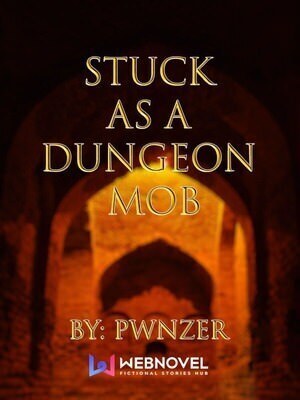 Stuck as a Dungeon Mob