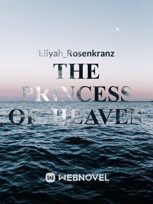 The Princess Of Heaven