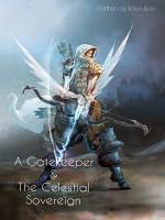 A Gatekeeper and The Celestial Sovereign