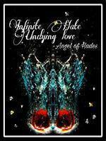 Infinite Hate and Undying love