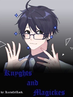 Knyghts and Magickes