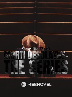 Morti Desolatus- the series
