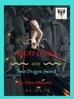The Great Queen and the Twin Dragon Sword