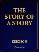 The Story of a Story