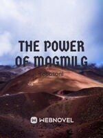 The power of Magmilg