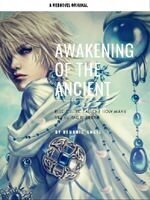 Awakening of the Ancient