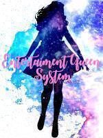 Entertainment Queen System