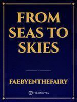 From Seas to Skies