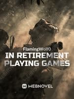 In Retirement Playing Games