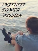 Infinite Power Within