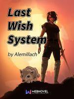 Last Wish System