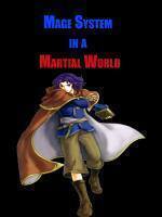 Mage System in a Martial World