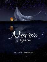 Never Again