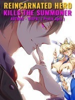 Reincarnated Hero Kills the Summoner