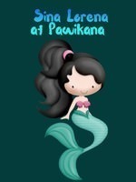 Sina Lorena, Pawikana at ang Kaharian ng mga Sirena