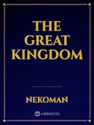 The Great Kingdom