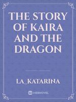 The story of Kaira and the dragon