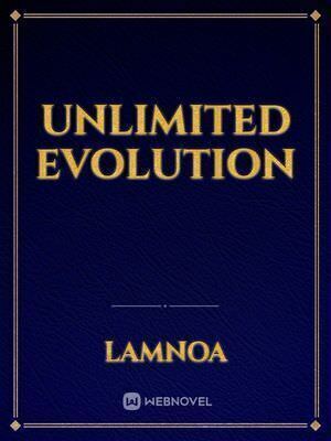 Unlimited Evolution