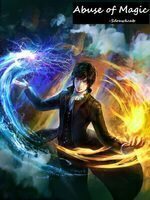 Abuse of Magic