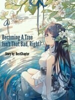 Becoming A Tree Isn't That Bad, Right