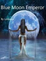 Blue Moon Emperor