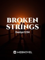 Broken strings