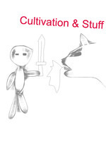 Cultivation And Stuff