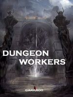 Dungeon Workers