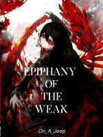 Epiphany of the Weak