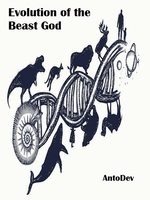 Evolution of the Beast God