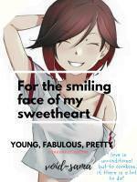 For the smiling face of my sweetheart