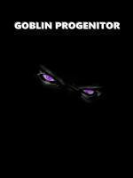 Goblin Progenitor