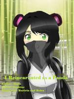 I Reincarnated as a Panda