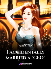 I accidentally married a "CEO"