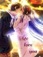 ME LOVE YOU