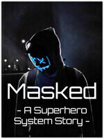 Masked - The Superpower System