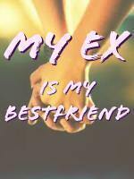 My Ex is my Bestfriend