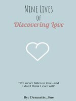 Nine Lives Of Discovering Love
