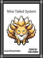 Nine Tailed System
