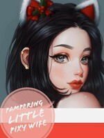 Pampering Little Pixy Wife