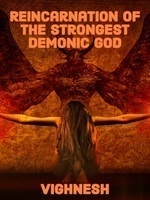 Reincarnation of The Strongest Demonic God