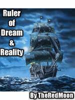 Ruler of Dream And Reality