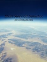 Story Of DarkShot