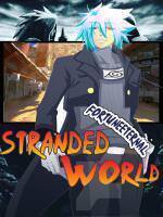Stranded World -The story of a mob climbing the path of an MC -